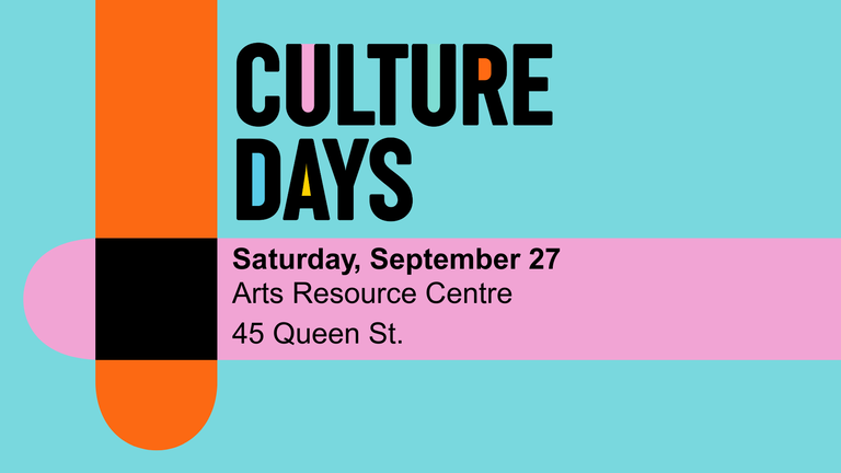 Blue background with orange and pink ribbon and the text Cutlture Days, Saturday, September 27, Arts Resource Centre, 45 Queen St.