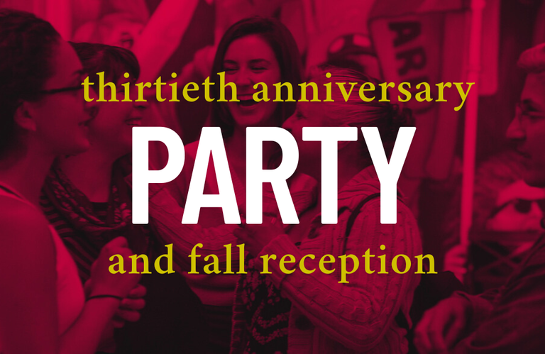 A photo of people laughing together with the text overlaid that reads, "thirtieth anniversary party and fall reception."