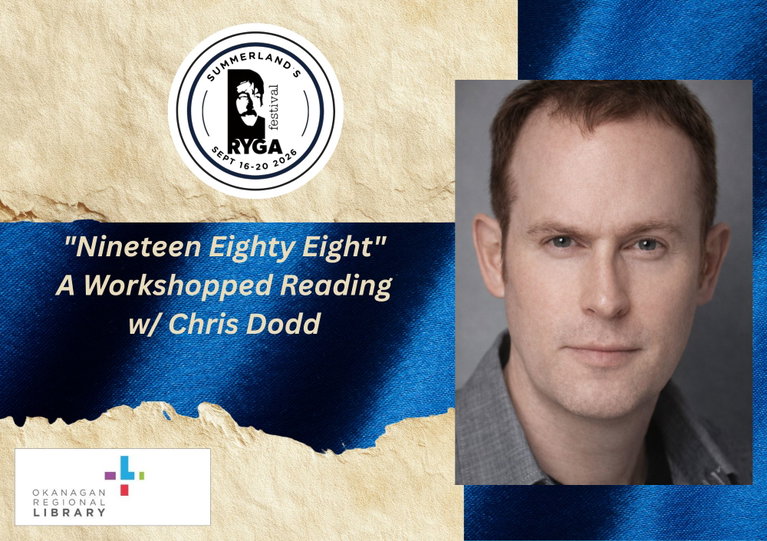 Promotional graphic for Nineteen Eighty Eight: A Workshopped Reading with Chris Dodd. The design features a portrait of playwright Chris Dodd beside the event title on a textured paper background with blue fabric accents. The Ryga Arts Festival and Okanagan Regional Library logos appear on the graphic.
