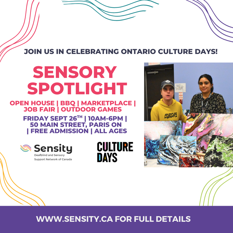 Ontario Culture Days Poster for Sensity. It features to the left on the image "Sensory Spotlight" "Open house, bbq, marketplace, friday sept 26th, 10am-6pm, 50 main street, paris on, free admission, all ages" It features a picture of a man in a yellow shirt and a women to his right standing behind a table. On the table are a 6 paintings all different colours and vibrant.