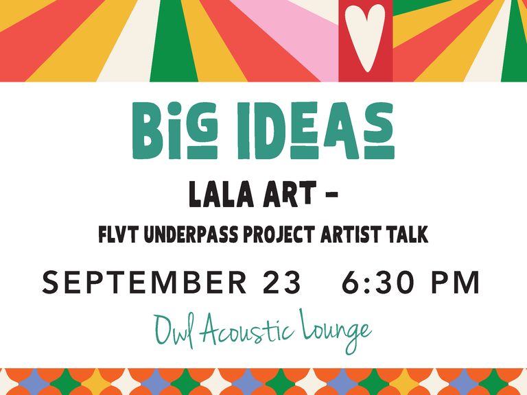 Text invitation the the Big Ideas: LALA Art Mural Artist Talk