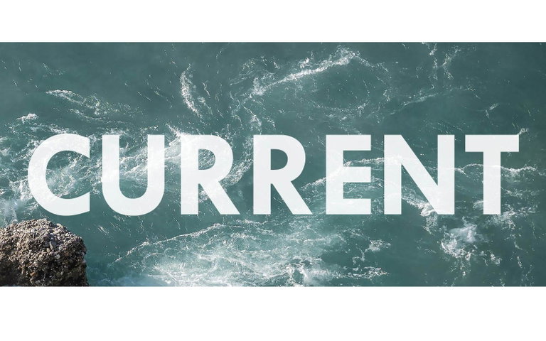 A background image of water with a rock in the lower left corner, with the word "Current" in white overtop.